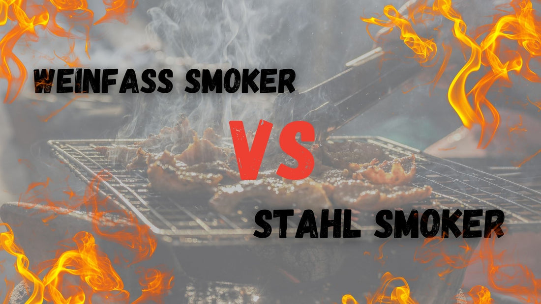 Weinfass Smoker vs. Stahl-Smoker: Was passt zu dir? - smoking-barrels